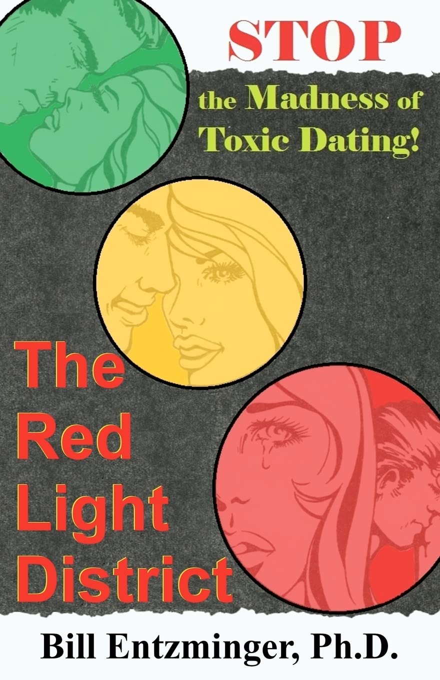 The Red Light District: Stop The Madness Of Toxic Dating,Used