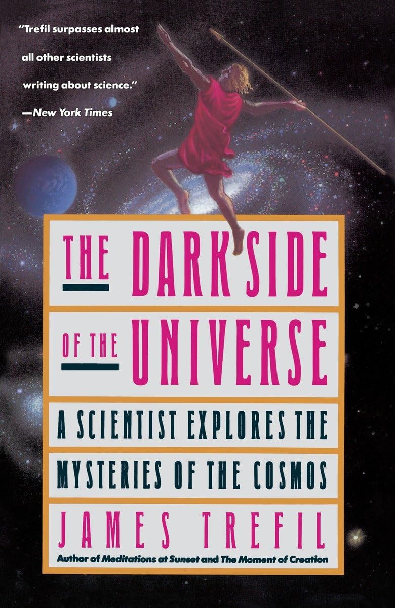 The Dark Side of the Universe: A Scientist Explores the Mysteries of the Cosmos,New