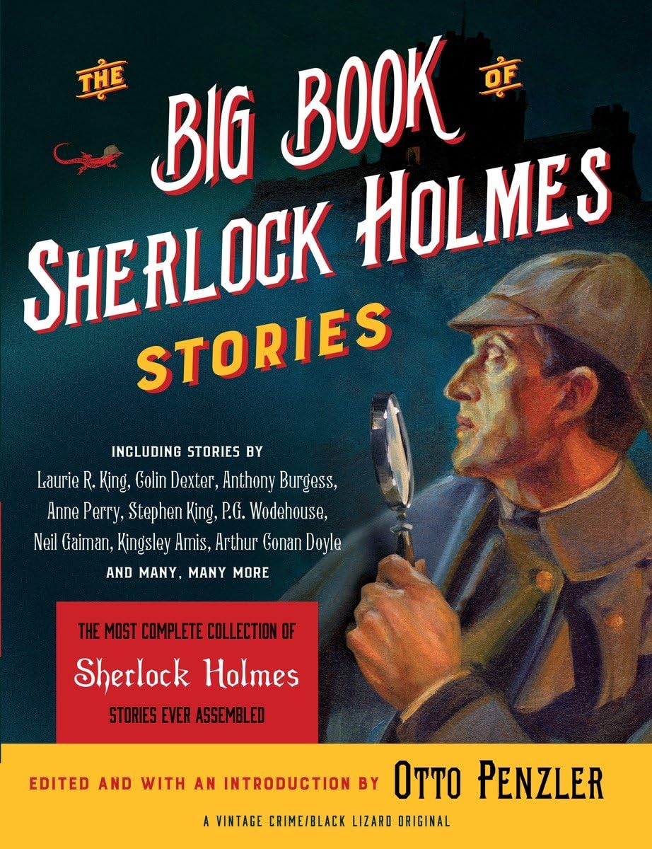 The Big Book of Sherlock Holmes Stories (Vintage Crime / Black Lizard Original),New