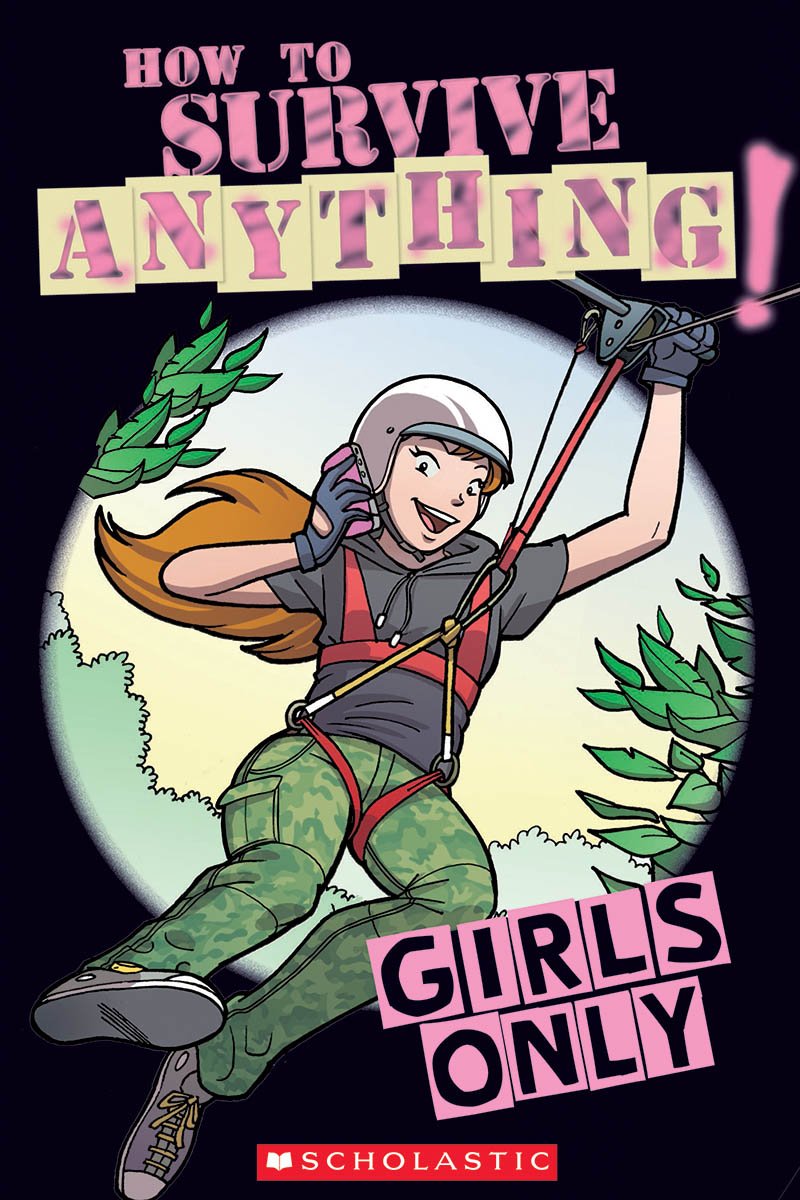Girls Only: How To Survive Anything!,Used