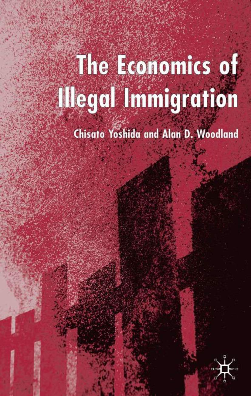The Economics of Illegal Immigration,Used