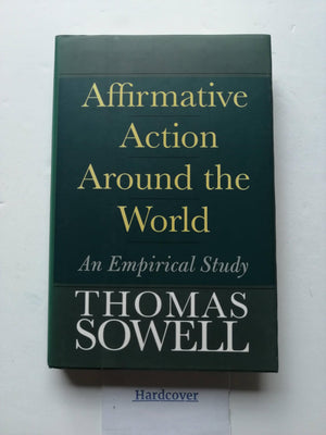 Affirmative Action Around The World: An Empirical Study,New