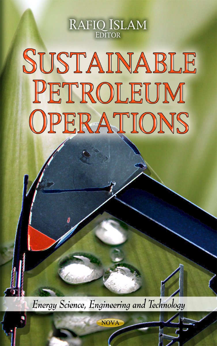 Sustainable Petroleum Operations (Energy Science, Engineering And Technology),Used