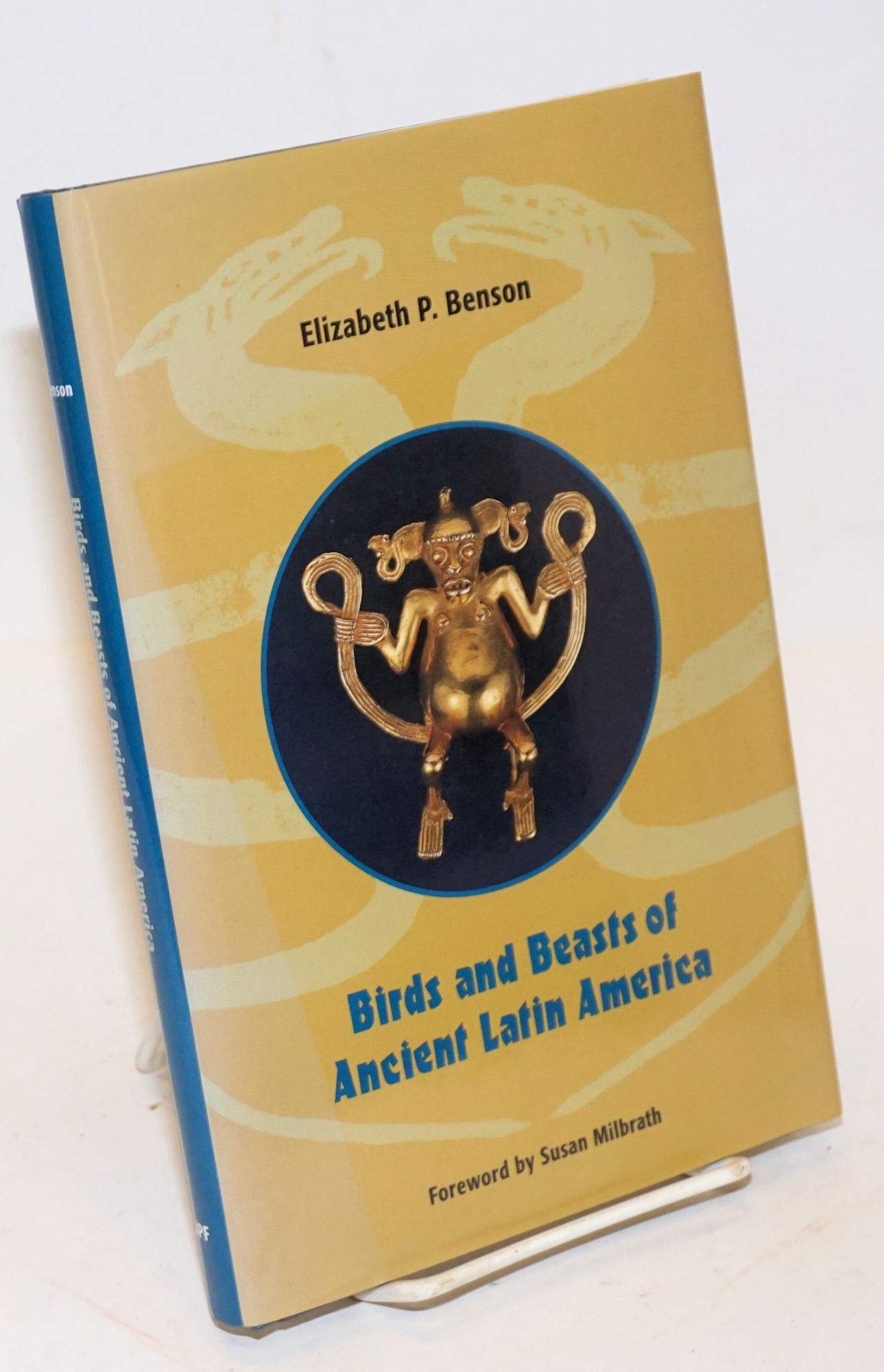 Birds and Beasts of Ancient Latin America,Used