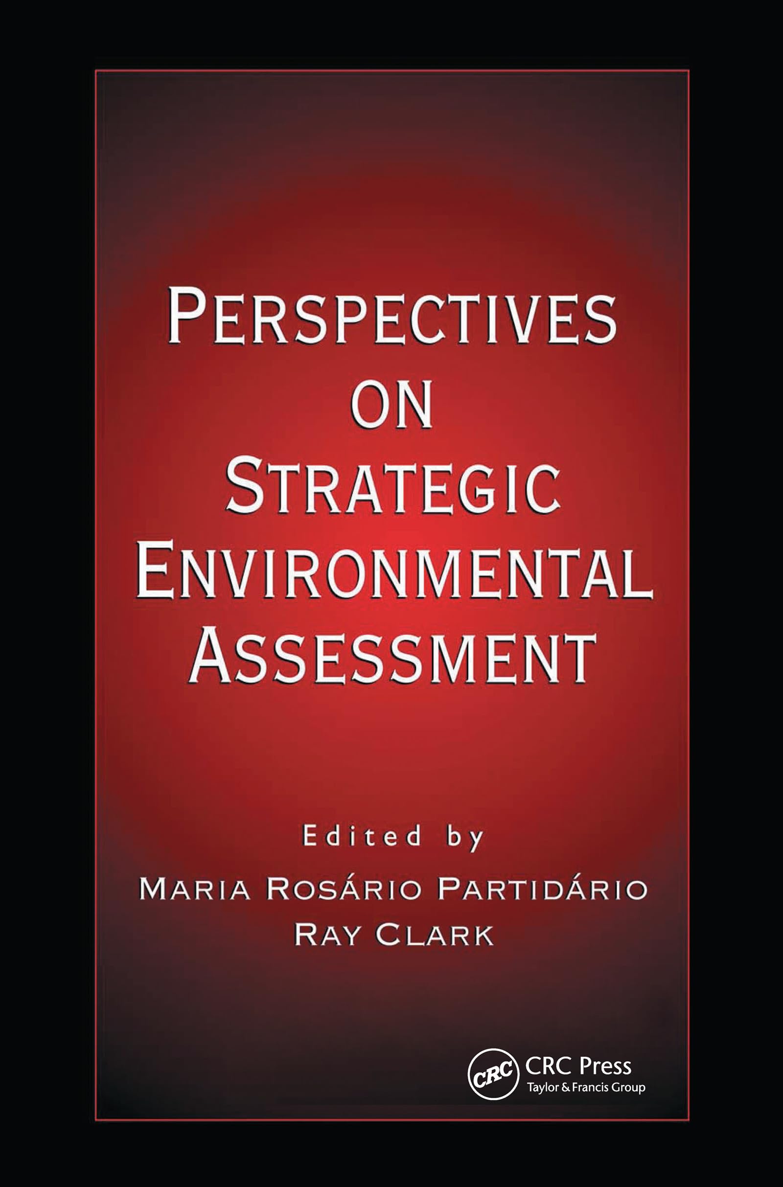 Perspectives on Strategic Environmental Assessment,Used