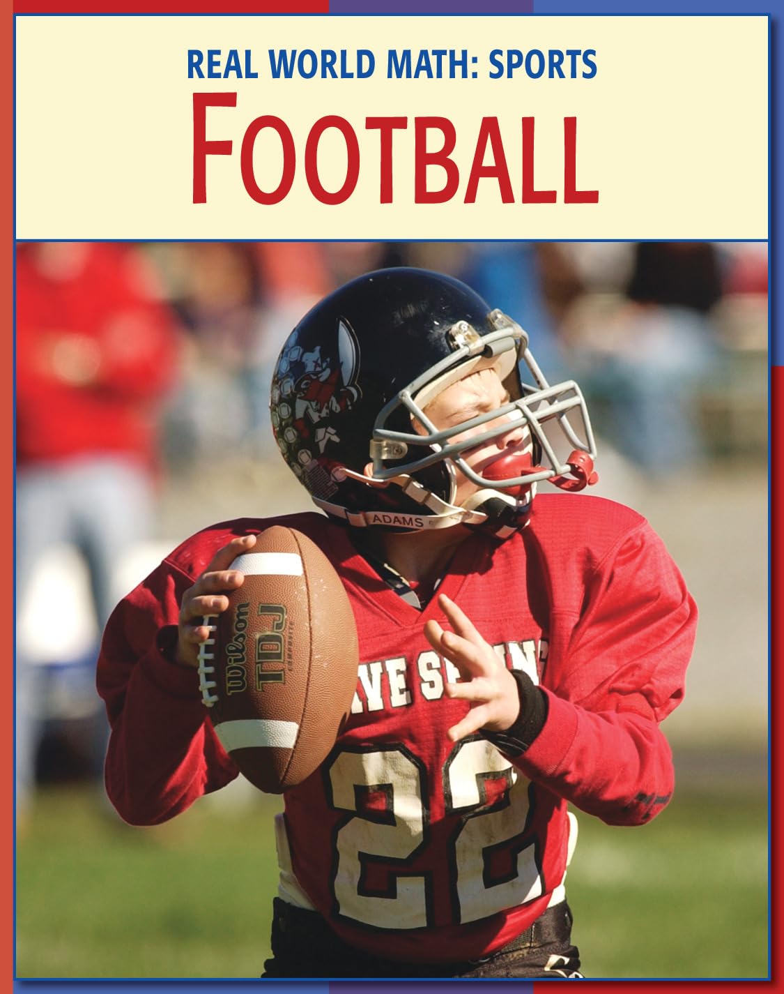 Football (21st Century Skills Library: Real World Math),Used