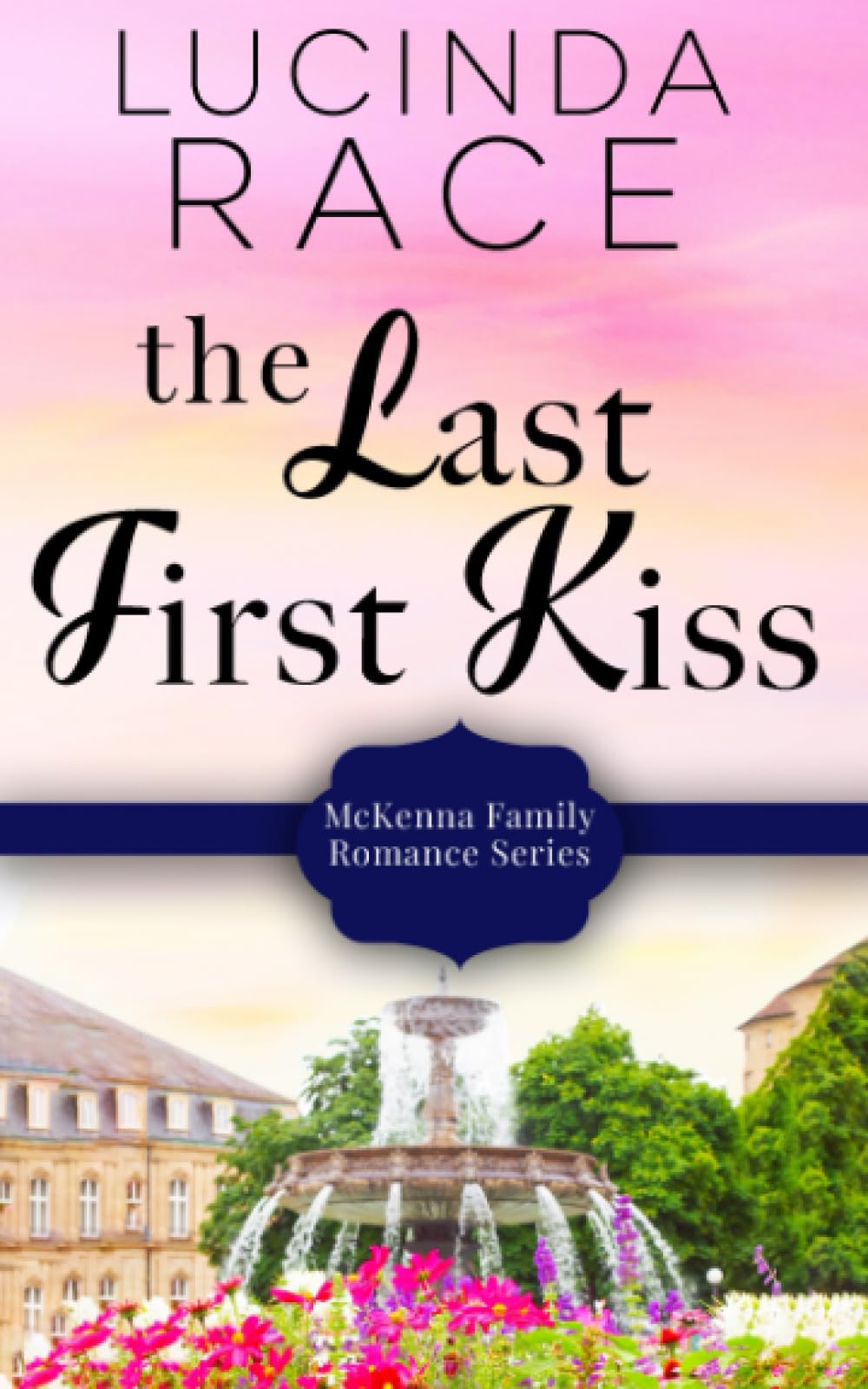 The Last First Kiss (A McKenna Family Romance),Used