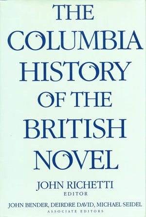 The Columbia History of the British Novel,New