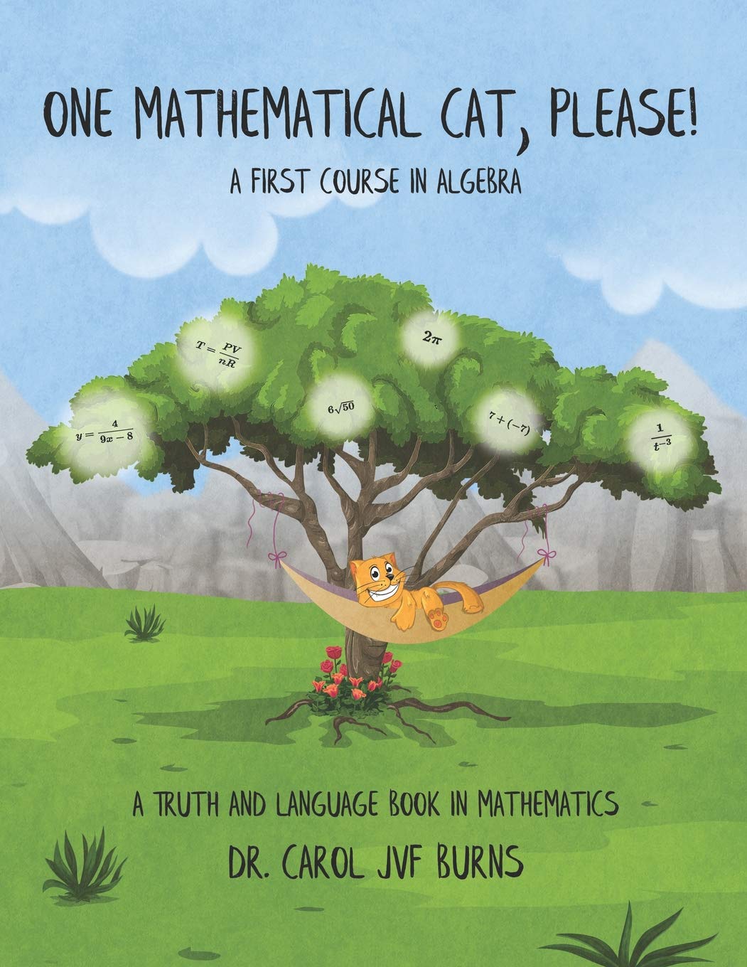 One Mathematical Cat, Please! A First Course in Algebra (A Truth and Language Book in Mathematics),Used