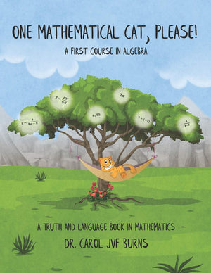 One Mathematical Cat, Please! A First Course in Algebra (A Truth and Language Book in Mathematics),Used