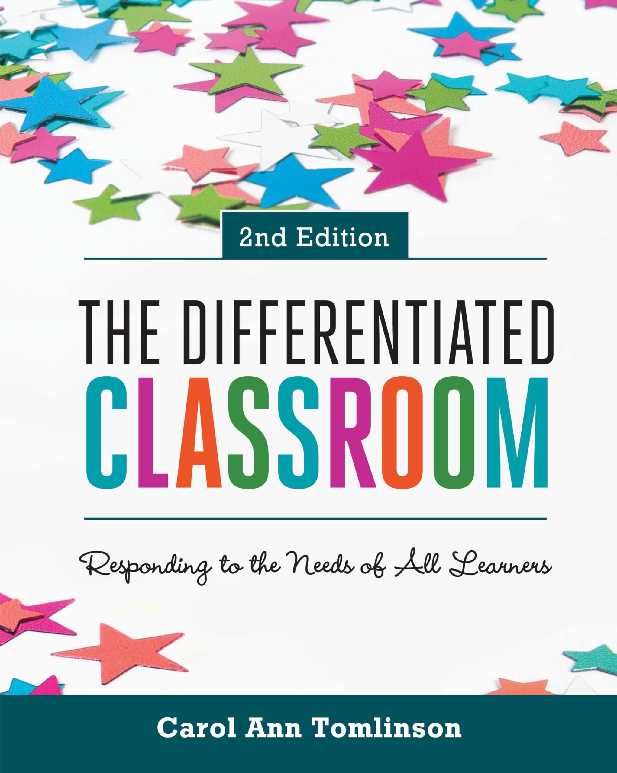 The Differentiated Classroom: Responding To The Needs Of All Learners