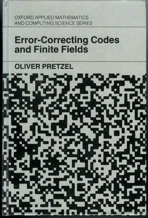 ErrorCorrecting Codes and Finite Fields (Oxford Applied Mathematics and Computing Science Series),Used