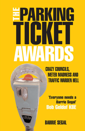 The Parking Ticket Awards: Crazy Councils, Meter Madness and Traffic Warden Hell,Used
