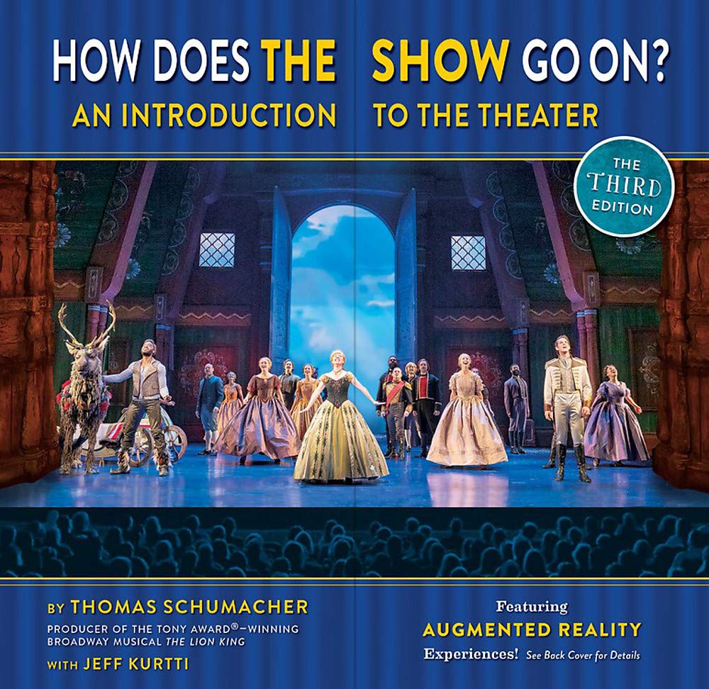How Does the Show Go On The Frozen Edition: An Introduction to the Theater (Disney Theatrical Souvenir Book, A),Used