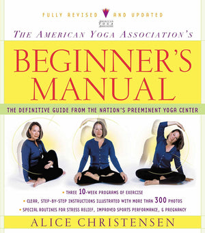 The American Yoga Association Beginner'S Manual Fully Revised And Updated,New