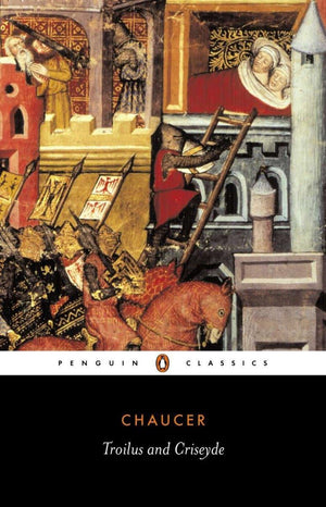 Troilus And Criseyde (Penguin Classics)