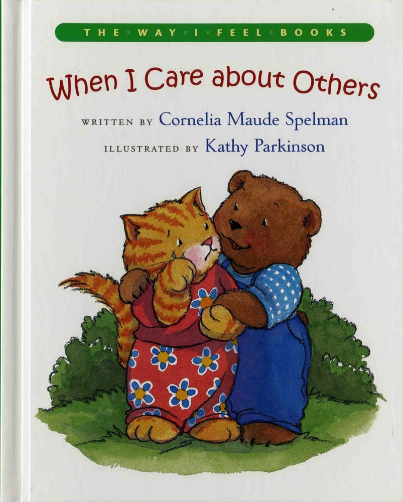 When I Care about Others (The Way I Feel Books)