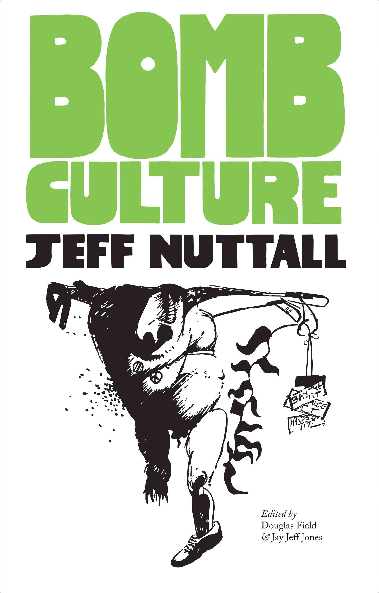 Bomb Culture: 50Th Anniversary Edition