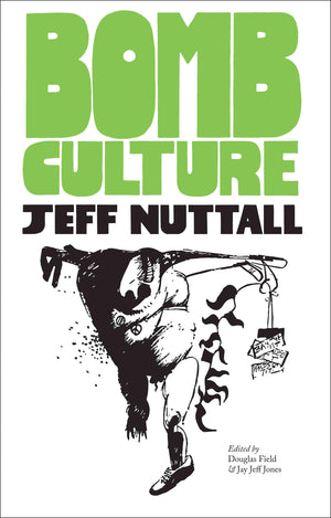 Bomb Culture: 50Th Anniversary Edition