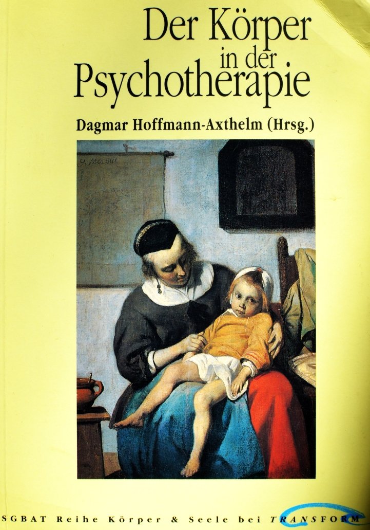 Der Korper in Der Psychotherpie (Korper Und Seele) (German Edition),Used