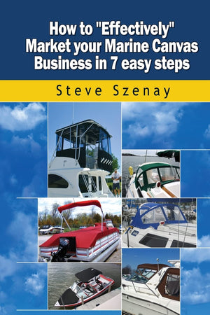 How To Effectively Market Your Marine Canvas Business In 7 Easy Steps,Used