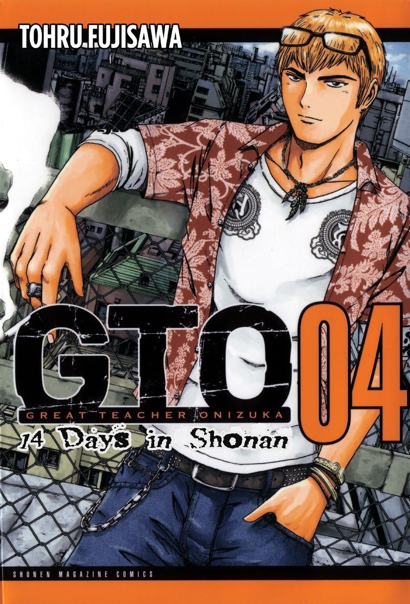 Gto: 14 Days In Shonan, Volume 4 (Great Teacher Onizuka)