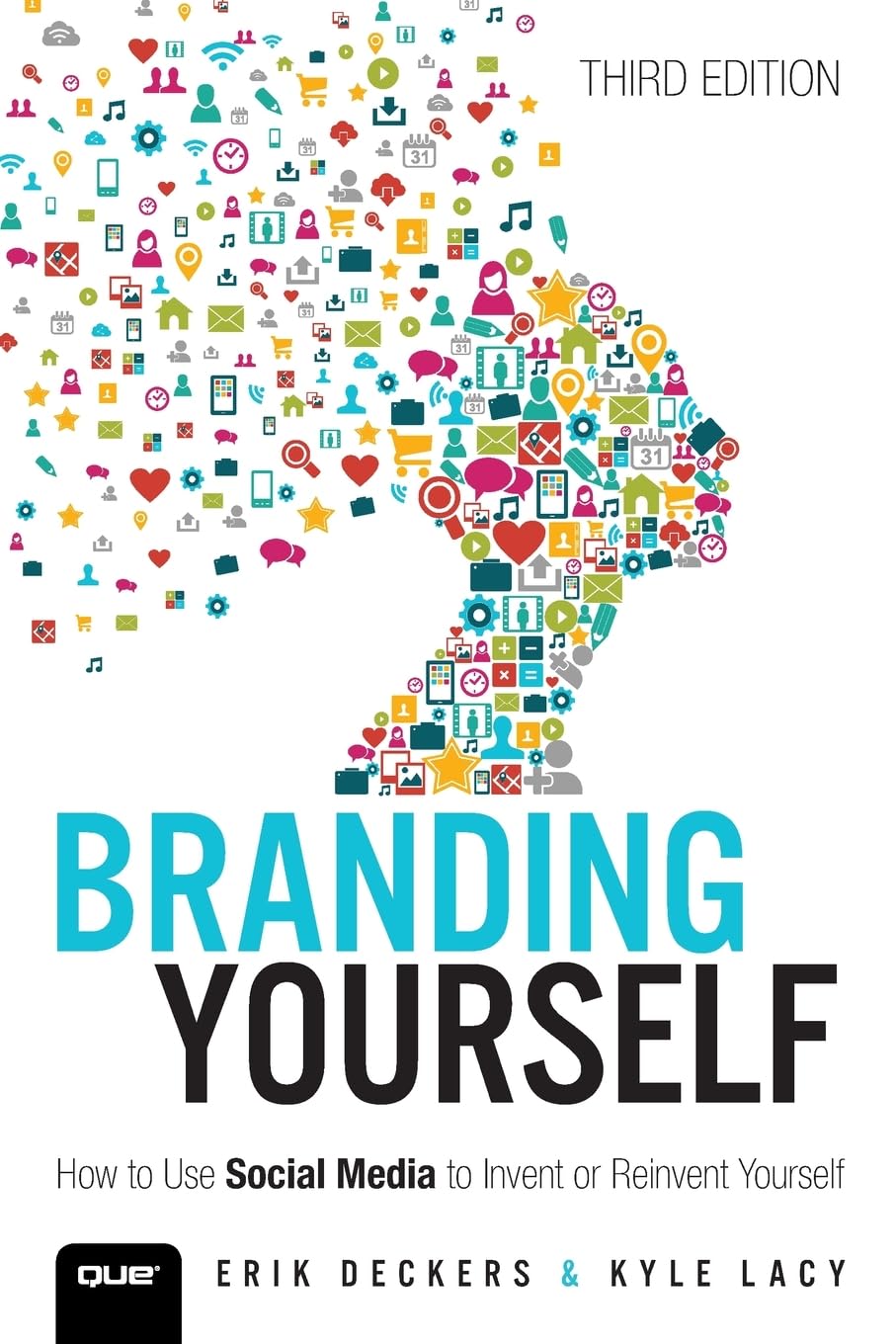 Branding Yourself: How to Use Social Media to Invent or Reinvent Yourself (Que BizTech),Used