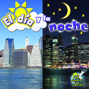 Rourke Educational Media El Da Y La Noche (My Science Library) (Spanish Edition),New