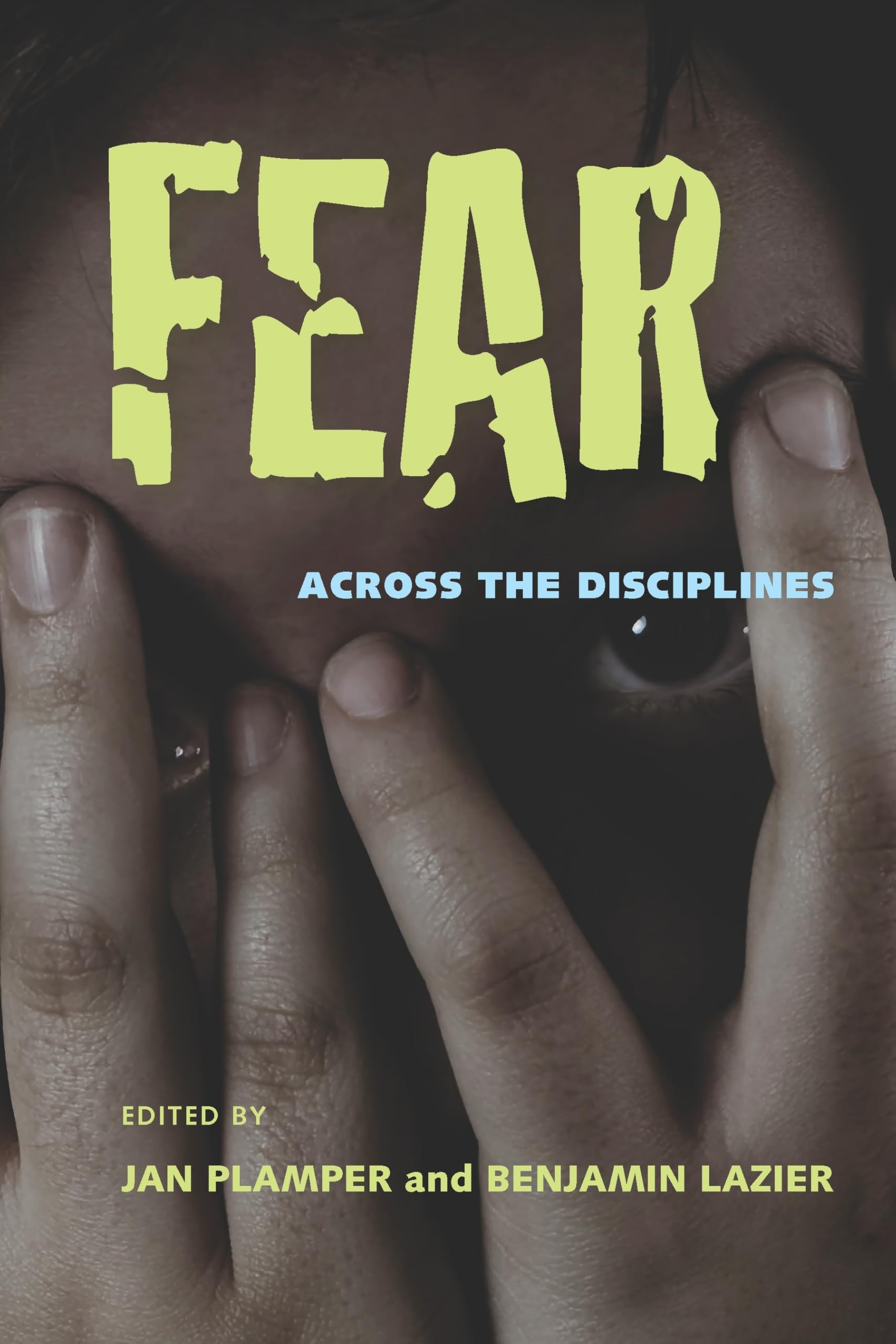 Fear: Across the Disciplines,Used
