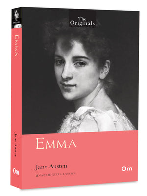 The Originals: Emma Unabridged Classics By Jane Austen | Complete Novel | Timeless Love Story | Classic Romance Fiction | Gift For Book Lovers | Historical Fiction| Evergreen Love Story