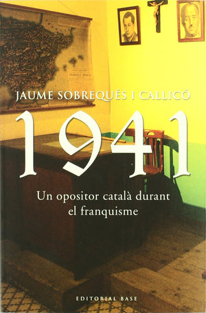 1941. Un opositor catal durant el franquisme,Used