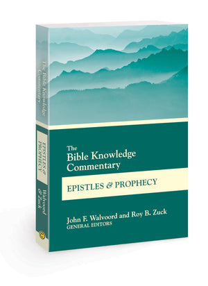 The Bible Knowledge Commentary Epistles and Prophecy (BK Commentary),Used
