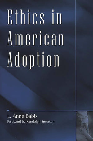 Ethics In American Adoption,Used