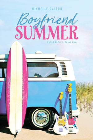 Boyfriend Summer: Pulled Under; Swept Away,Used