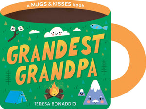 Grandest Grandpa (A Mugs & Kisses Shaped Board Book For Toddlers)