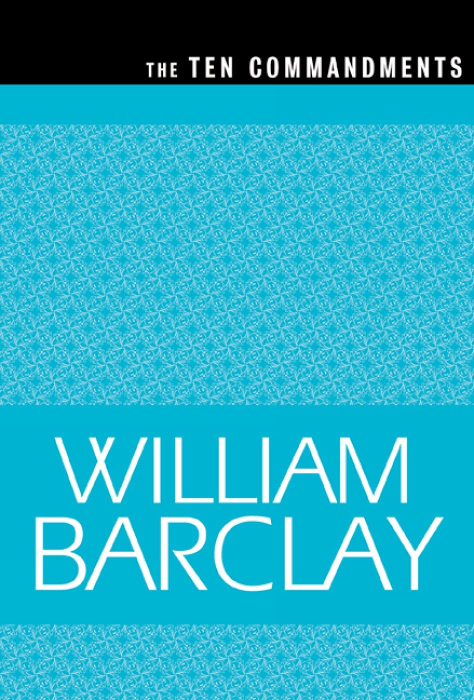 The Ten Commandments (The William Barclay Library),Used