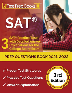 SAT Prep Questions Book 20212022: 3 SAT Practice Tests with Detailed Answer Explanations for the College Board Exam [3rd Editio,Used