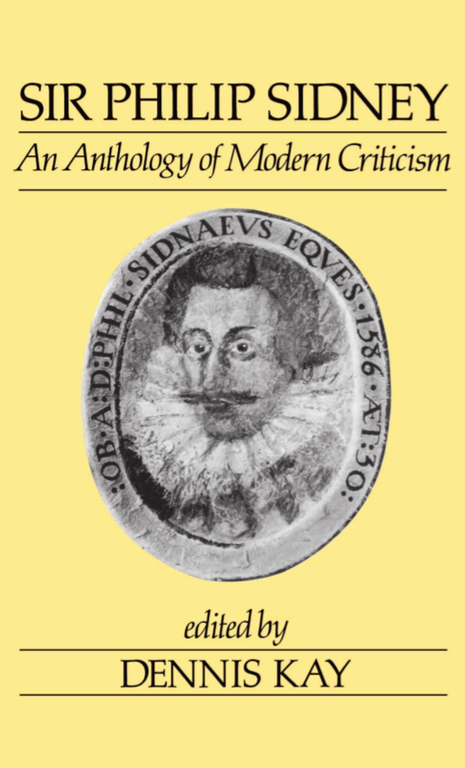 Sir Philip Sidney: An Anthology Of Modern Criticism,Used