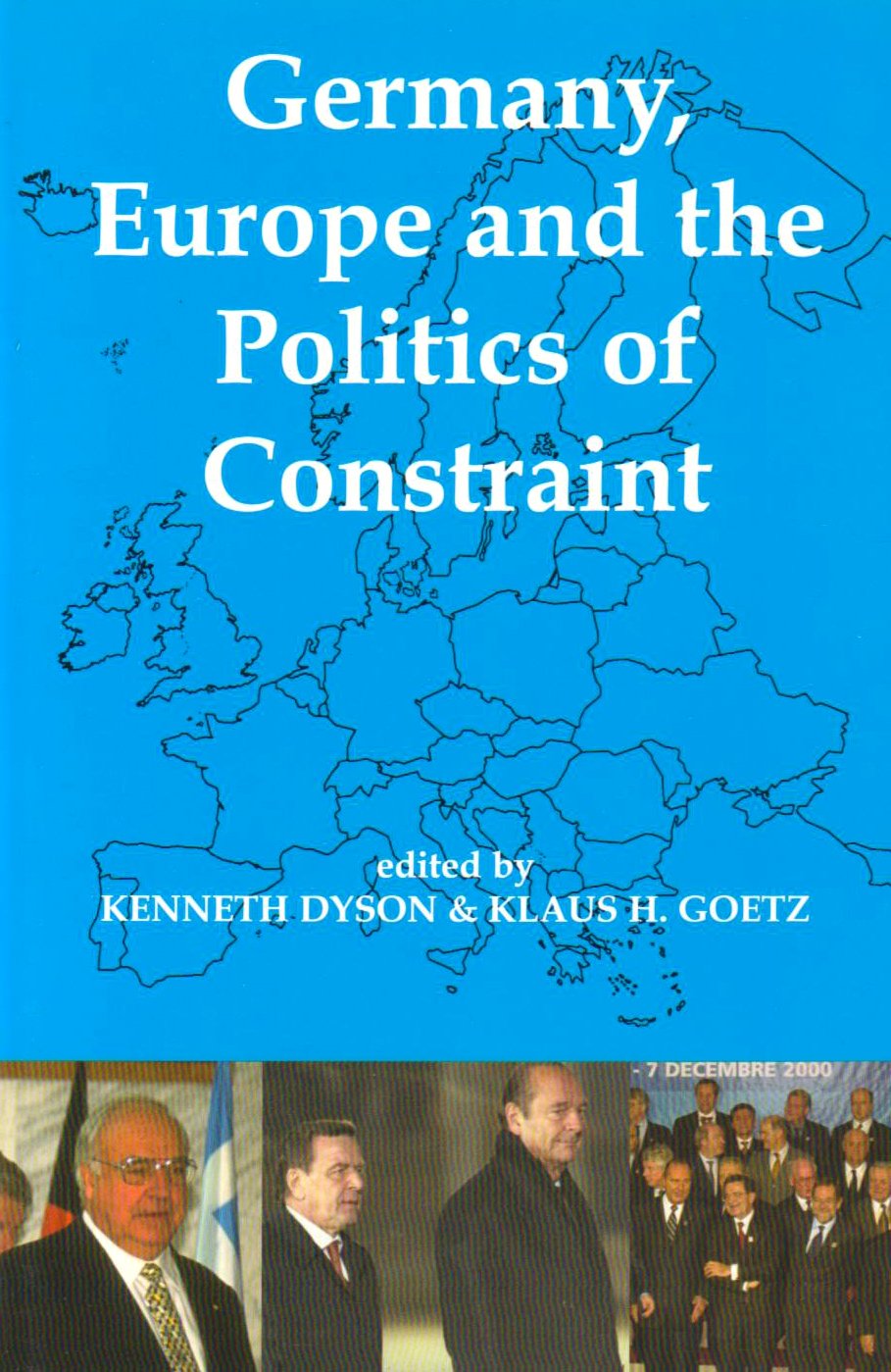 Germany, Europe, and the Politics of Constraint (Proceedings of the British Academy),Used