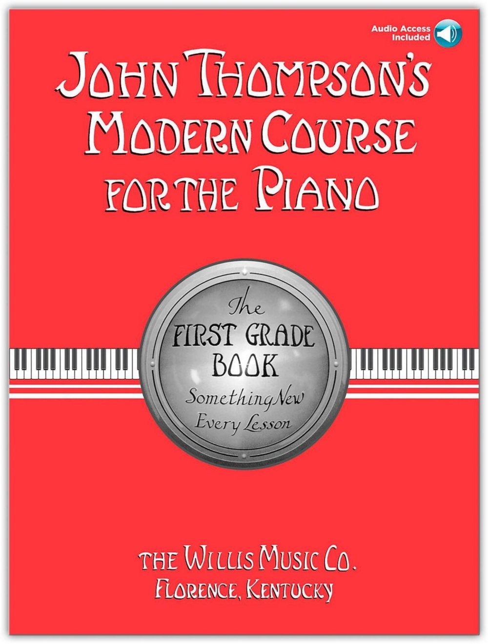 John Thompson'S Modern Course For The Piano  First Grade (Book/Online Audio),Used