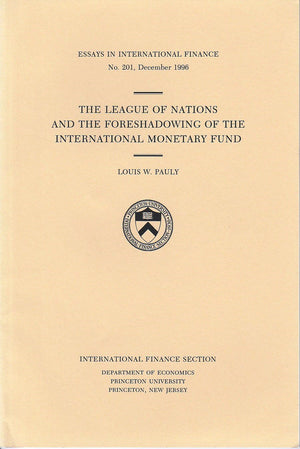 The League of Nations and the Foreshadowing of the International Monetary Fund (Essays in International Economics)