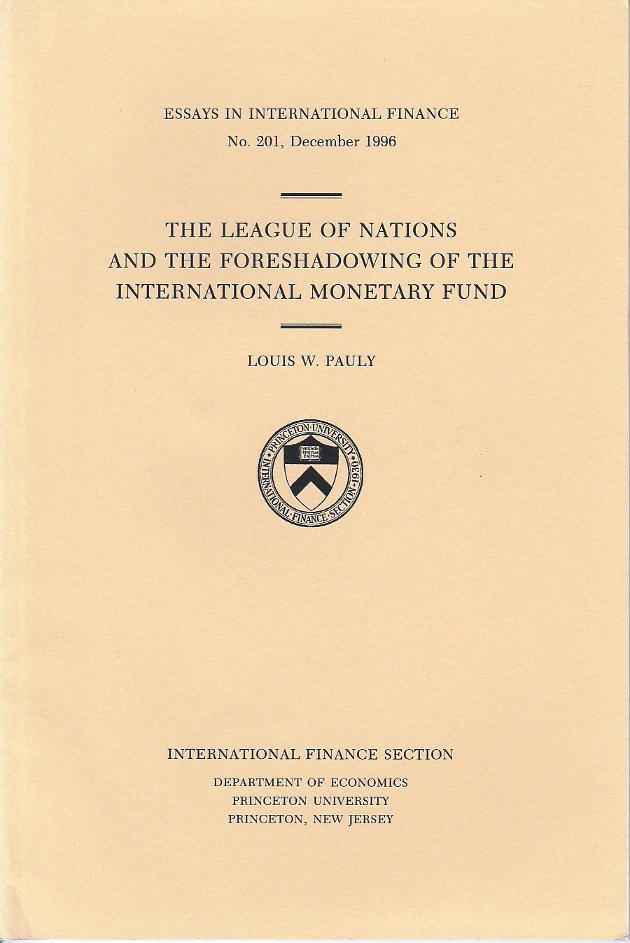 The League of Nations and the Foreshadowing of the International Monetary Fund (Essays in International Economics)