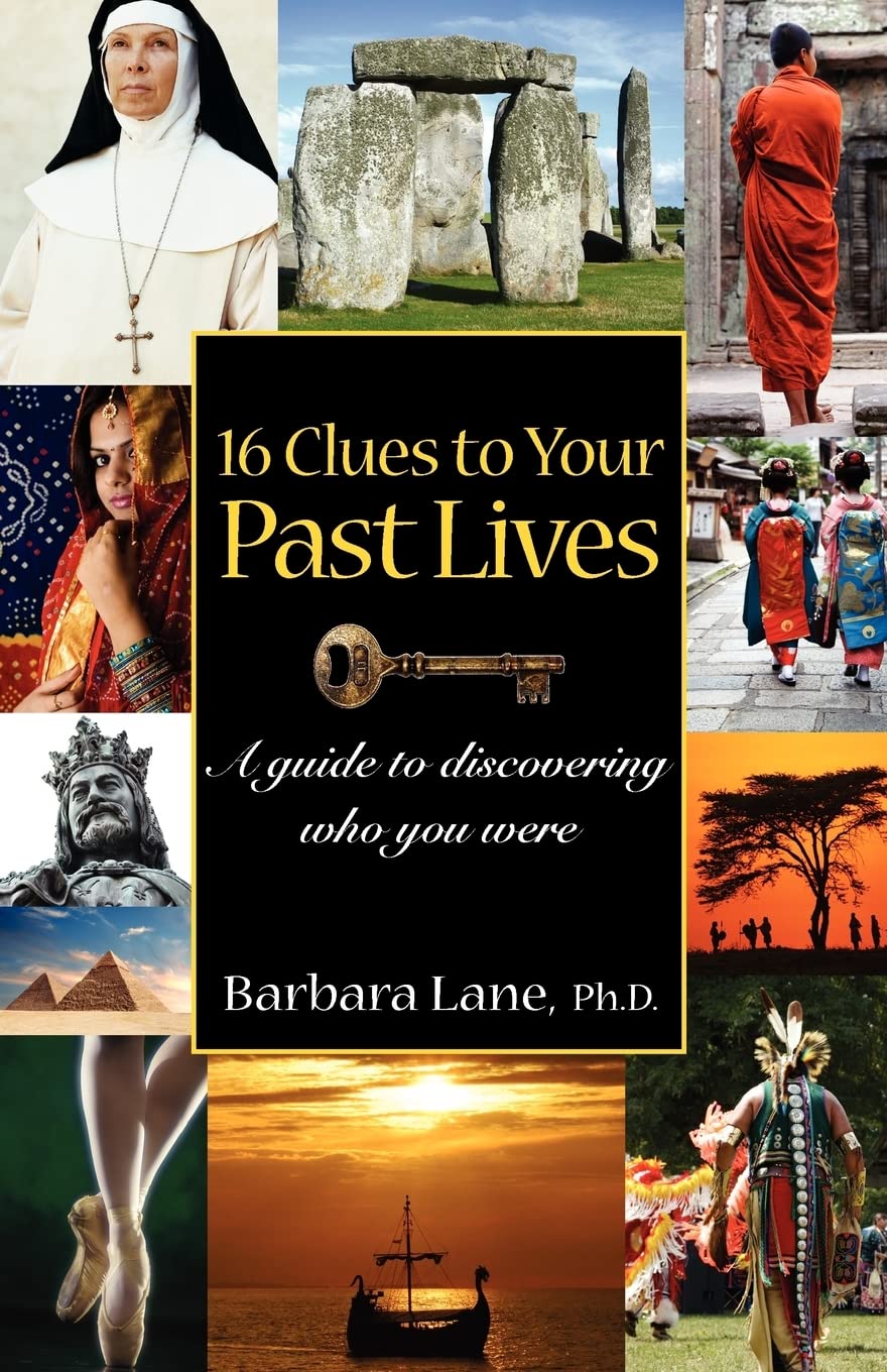 16 Clues To Your Past Lives: A Guide To Discovering Who You Were,Used