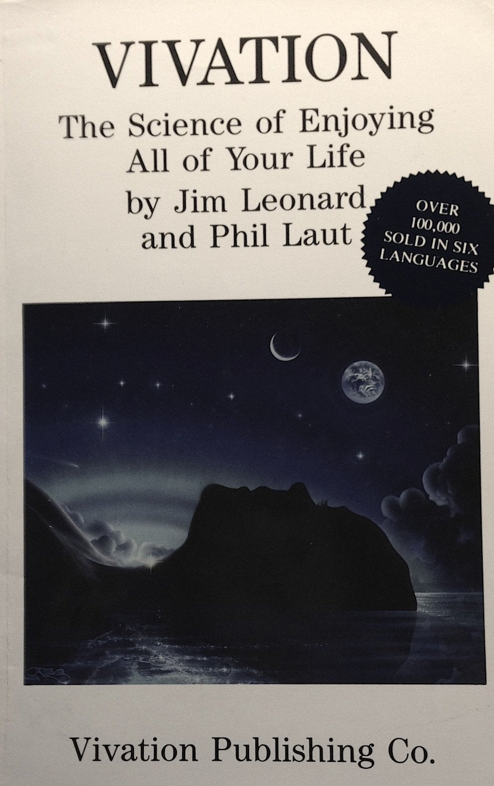 Vivation: The Science of Enjoying All of Your Life,Used