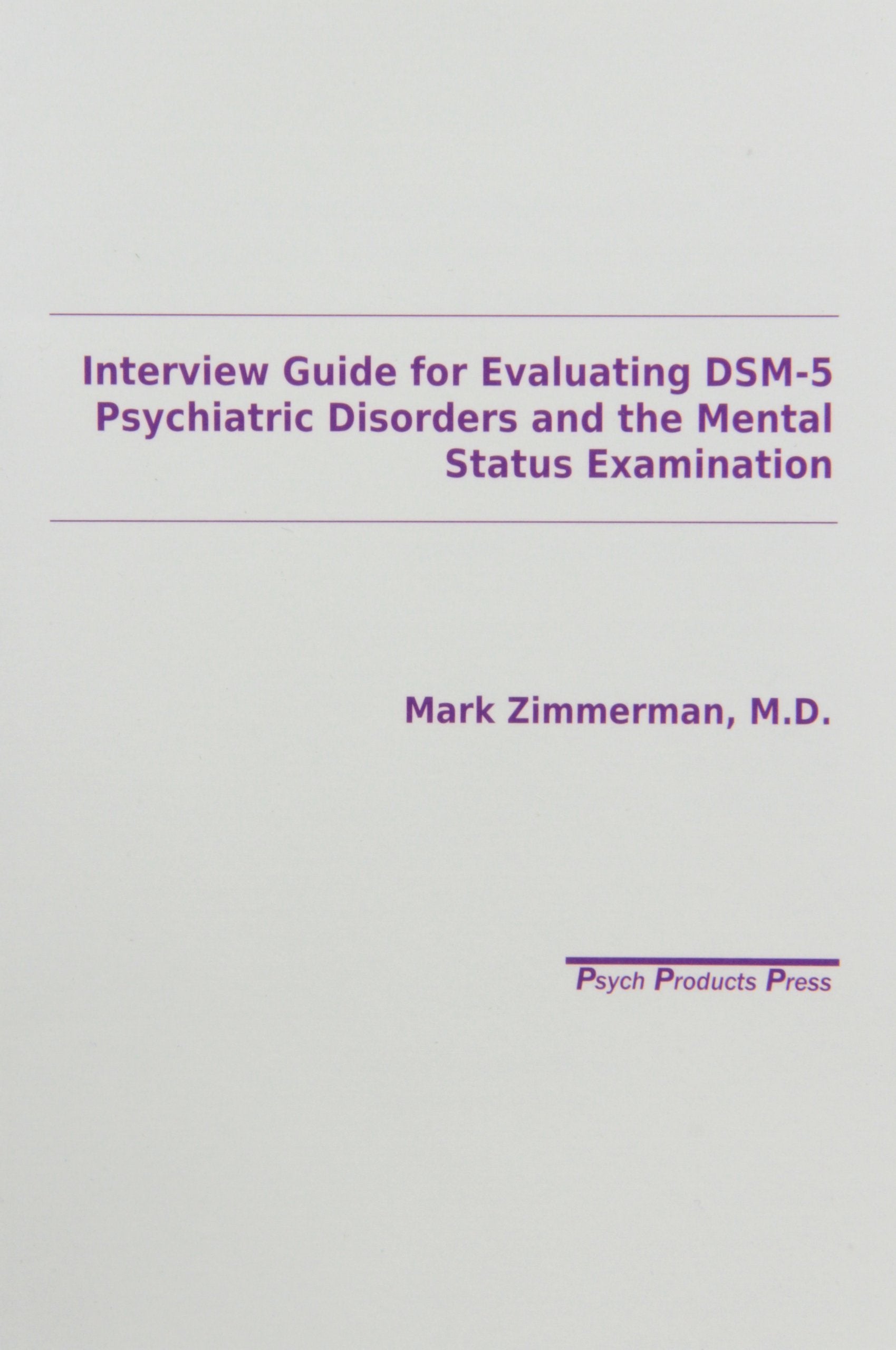 Interview Guide For Evaluation Of Dsmiv Disorders