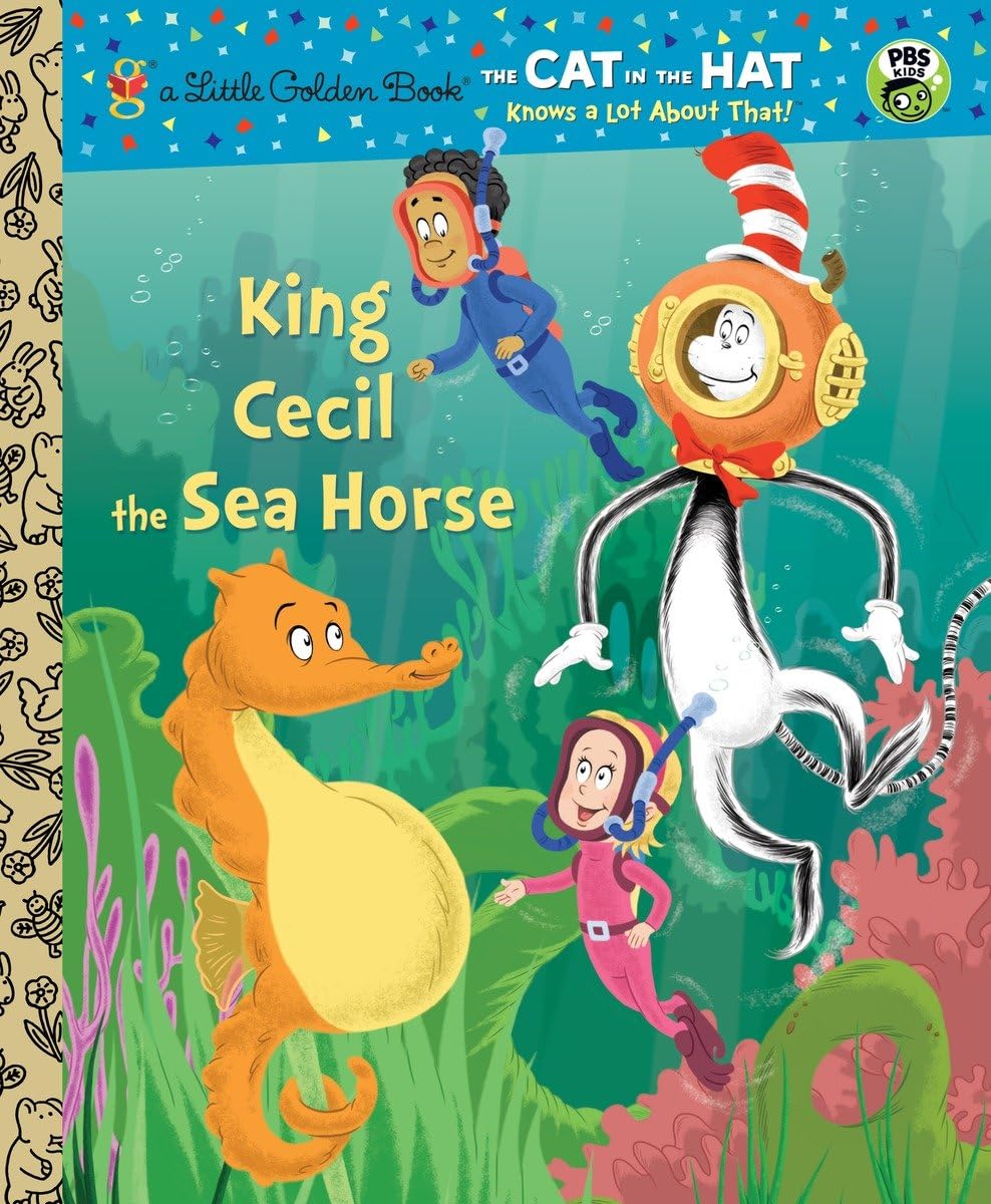 King Cecil The Sea Horse (Dr. Seuss/Cat In The Hat) (Little Golden Book)