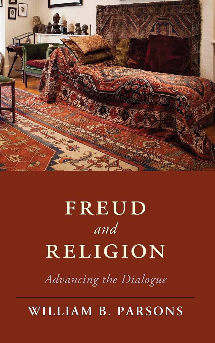 Freud and Religion: Advancing the Dialogue (Cambridge Studies in Religion, Philosophy, and Society),Used