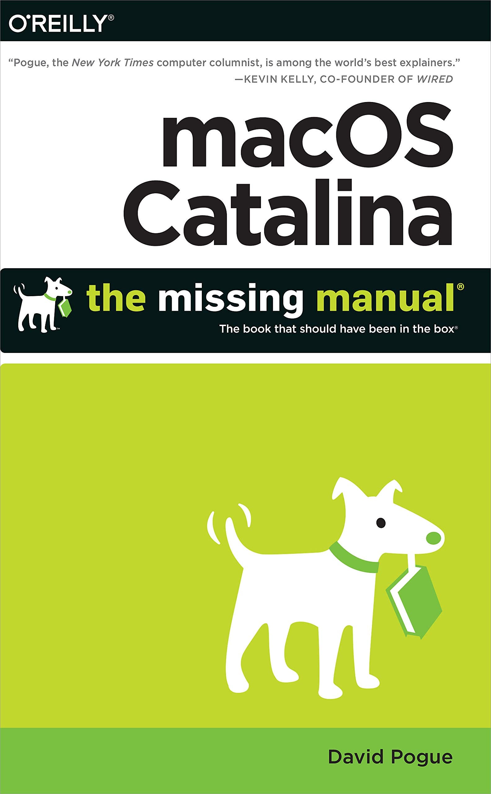 Macos Catalina: The Missing Manual: The Book That Should Have Been In The Box,New