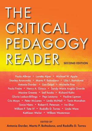 The Critical Pedagogy Reader: Second Edition,New