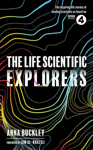The Life Scientific: Explorers